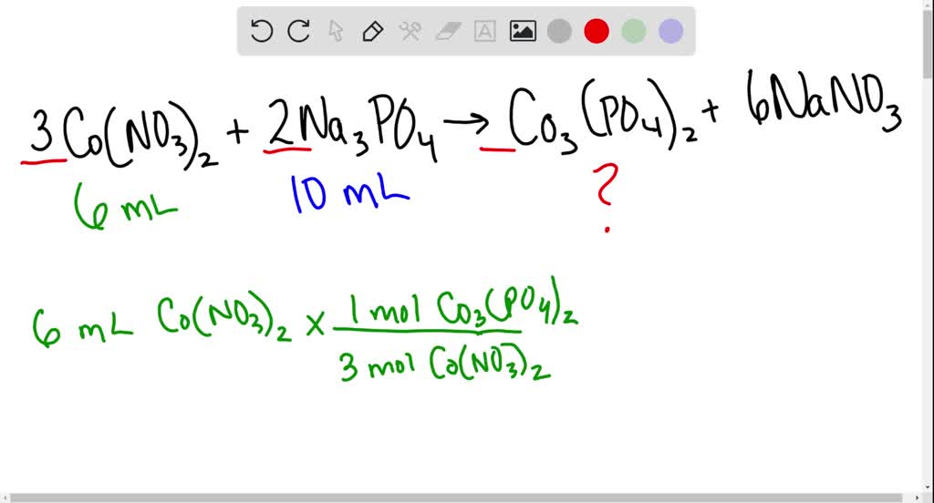 Solved: Given The Balanced Equation. 3co(no3)2+ 2 Na3 Po4 = Co3(po4)2 