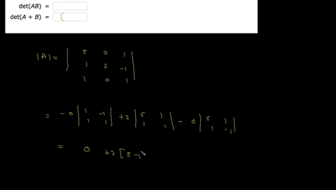 compute-ab-deta-detb-detab-and-deta-b-for-the-following-matrices-5-0-1-1-2-1-and-b-1-0-1-0-1-0-1-0-0-a-ab-deta-detb-detab-deta-b-73129
