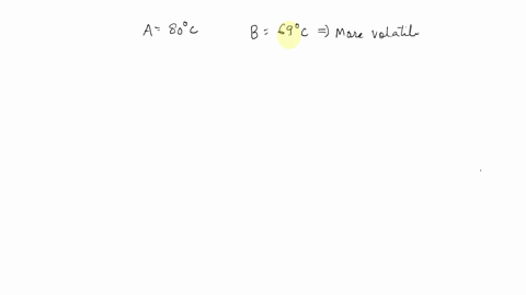 substance-a-has-a-melting-point-of-80c-and-substance-b-has-melting-point-of-69c-if-you-start-with-pure-a-and-add-larger-percentages-of-b-what-would-happen-to-the-melting-point-at-0-b-at-10-b-00501