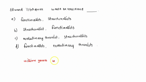 william-james-would-be-considered-an-_____-wilhelm-wundt-and-edward-titchener-would-be-considered-__-80319