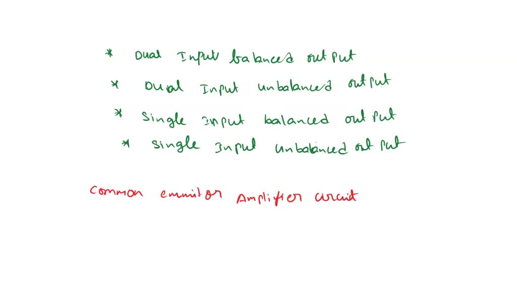 SOLVED What are the four differential amplifier configurations Which