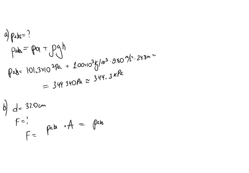 SOLVED (a) Calculate the absolute pressure at the bottom of a fresh