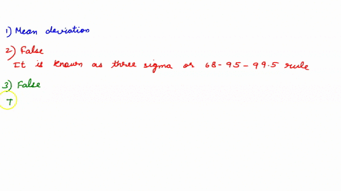 1-which-of-the-following-are-measures-of-central-tendency-mode-median-standard-deviation-mean-2the-empirical-rule-is-also-known-as-standard-deviation-true-false-3-to-find-a-deviation-you-nee-20526