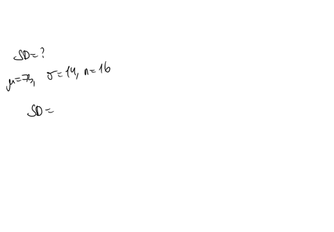 find-the-standard-deviation-of-the-sampling-distribution-of-sample-means-using-the-given-information-round-to-one-decimal-place-if-necessary-73-and-14-n16-58594