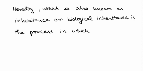 the-process-in-which-traits-are-passed-from-parents-to-offspring-is-09615
