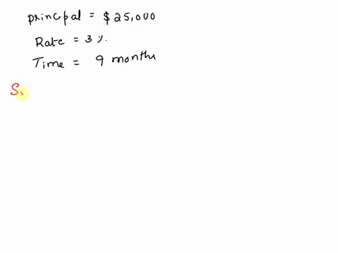 find-the-simple-interest-5-s25000-at-3-for-9-months-44227