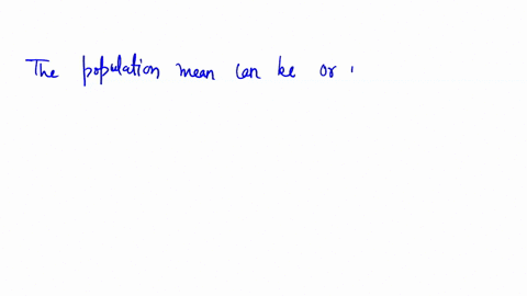 since-the-population-is-always-larger-than-the-sample-the-population-mean-is-smaller-than-larger-than-the-sample-mean-none-of-the-suggested-answers-are-correct-is-always-smaller-than-the-sam-26765