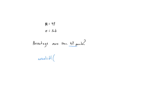 the-weights-of-a-certain-dog-breed-are-approximately-normally-distributed-with-a-mean-of-49-pounds-and-a-standard-deviation-of-56-pounds-use-your-graphing-calculator-to-answer-the-following-question-3