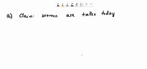 several-years-ago-the-mean-height-of-women-20-years-of-age-or-older-was-637-inches-suppose-that-a-random-sample-of-45-women-who-are-20-years-of-age-or-older-today-results-in-a-mean-height-of-73137