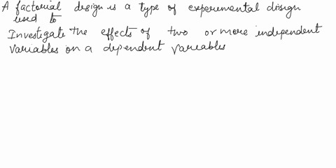 studies-use-factoral-design-to-test-2-treatments-at-the-same-time-with-the-same-population-true-or-false-41095