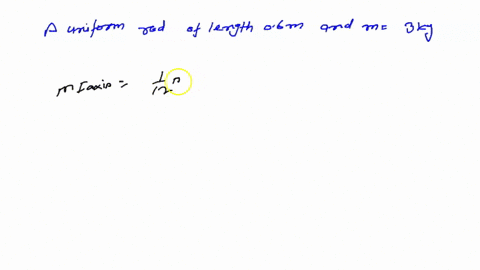 a-uniform-rod-of-length-06-m-and-mass-3-kg-rolates-with-angular-speed-10-radians-about-an-axis-perpendicular-t0-it-and-passing-through-its-center-find-4-the-moment-of-inertia-b-the-angular-m-93962