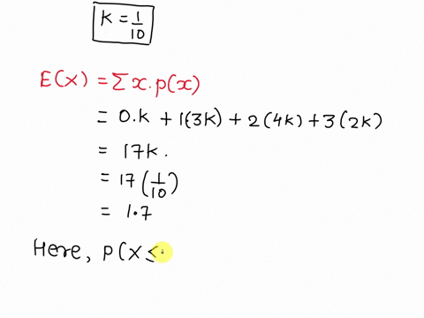 3-a-discrete-random-variable-x-has-the-following-probability-distribution-3-fx-k-3k-4k-2k-let-fx-be-the-cumulative-distribution-function-of-x-find-the-values-of-k-ex-medx-f25-and-f25-if-we-w-01196