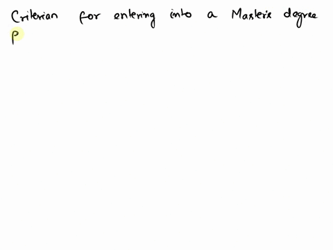 which-is-a-criterion-for-entering-into-a-masters-degree-program-in-robotics-a-completion-of-a-technical-certificate-course-b-completion-of-an-undergraduate-certificate-course-c-completion-of-63867