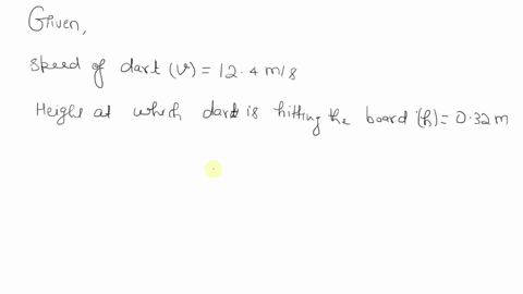 a-dart-player-throws-a-dart-horizontally-at-a-speed-of-124-ms-the-dart-hits-the-board-032-m-below-the-height-from-which-it-was-thrown-how-long-does-it-take-the-dart-to-hit-the-board-round-yo-88197