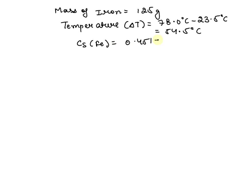 Calculate The Number Of Kilojoules To Warm 125g Of Iron