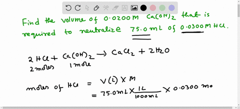 what-volume-in-milliliters-of-00200-m-caoh2-is-required-to-neutralize-750-ml-of-00300-m-hcl-94063