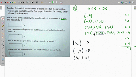 two-fair-6-sided-dice-numbered-1-6-are-rolled-at-the-same-time-you-can-use-the-table-on-the-first-page-of-section-74-notes-enter-reduced-fractions-only-part-1-what-is-the-probability-the-sum-08075