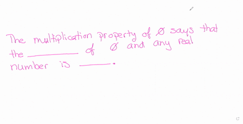 complete-each-statement-the-multiplication-property-of-0-says-that-the-of-0-and-any-real-number-is-18762