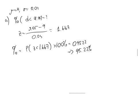 21-ball-bearings-are-manufactured-with-a-mean-diameter-of-900-mm-and-a-standard-deviation-of-003-mm-the-diameters-are-normally-distributed-answer-the-following-questions-always-draw-the-curv-09172
