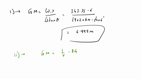 problem419-a-ship-70-m-long-and-10-m-broad-has-a-displacement-of-19620-kn-a-weight-of-34335-kn-is-moved-across-the-deck-through-a-distance-of-6-m-the-ship-is-tilted-through-6-the-moment-of-i-66489