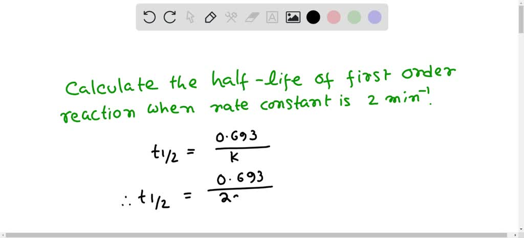 solved-calculate-the-first-order-decay-constant-and-half-life-of-the