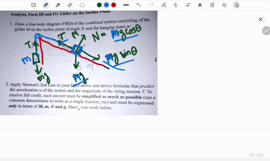 SOLVED Analysis, Parts III and IV Glider on the Incline Plane Draw a
