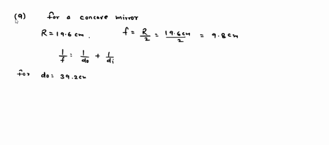 concave-spherical-mirror-has-a-radius-of-curvature-of-magnitude-196-cm-a-find-the-location-of-the-image-for-the-followingobject-distances-if-there_is-no-image-formed-enter-none-object-distan-47274