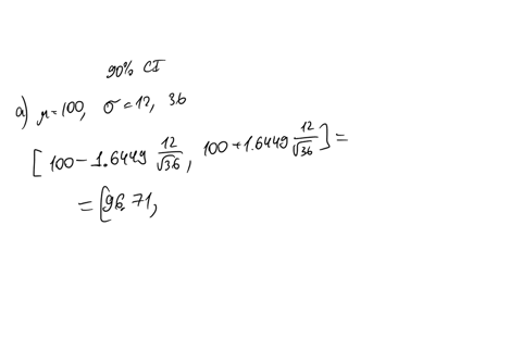 find-the-interval-z-n-z-n-within-which-90-percent-of-the-sample-means-would-be-expected-to-fall-assuming-that-each-sample-is-from-a-normal-populationa-100-12-n-36b-2000-150-n-9c-500-10-n-25-00686