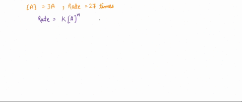 in-an-experiment-the-concentration-of-a-reactant-was-tripled-the-rate-increased-by-a-factor-of-27-what-is-the-order-of-the-reaction-with-respect-to-that-reactant-0-1-2-3-4-85057
