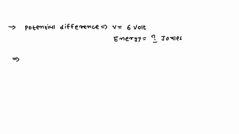 if-the-potential-difference-across-a-cell-is-6-v-how-many-joules-of-potential-energy-are-given-to-each-coulomb-of-charge-48883