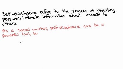 describe-positive-and-negative-aspects-of-self-disclosure-as-a-social-worker-with-a-client-that-can-not-afford-rent-and-has-a-daughter
