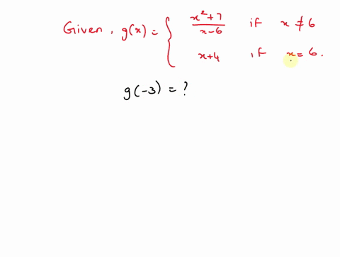 evaluate-the-piecewise-function-at-the-given-value-of-the-independent-variable_-x-7-gx-x-6-if-x6-9-3-x4-if-6-1-9-16141