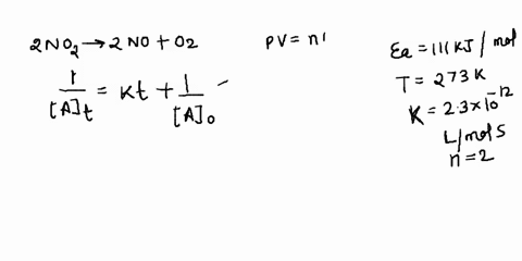 the-decomposition-of-no2g-occurs-by-the-following-bimolecular-elementary-reaction-2-no2g-2-nog-o2g-the-rate-constant-at-273-k-is-23-10-12-lmols-and-the-activation-energy-is-111-kjmol-how-lon-72864