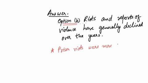 though-management-does-contribute-to-the-instances-of-riots-which-of-the-following-is-true-regarding-prisons-and-riots-a-violence-has-increased-in-prisons-b-riots-and-reports-of-violence-hav-01954