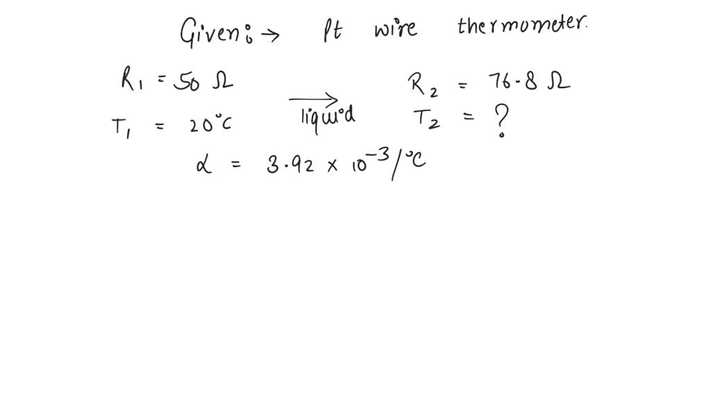 solved-a-thermometer-made-of-platinum-has-a-resistance-of-50-2-at-20-c