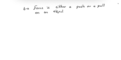 b-true-or-false-write-true-if-the-statement-is-correct-and-false-if-not-1-force-is-either-a-push-or-pull-on-an-object-2-force-changes-shape-of-an-object-by-applying-force-on-it-through-stret-10108