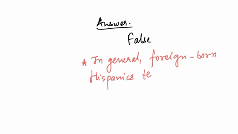 question-4-native-us-born-hispanics-have-better-mortality-rates-than-foreign-born-hispanics-true-false-2