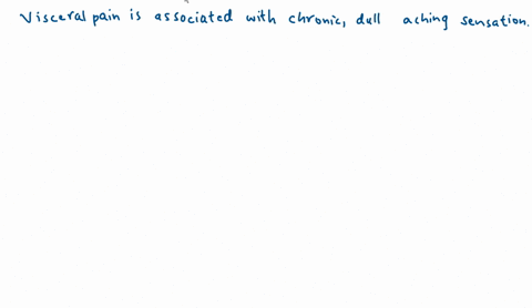 stimuli-which-evoke-true-visceral-pain-include-all-the-following-except-a-sharp-cuttingb-stretchingc-spasmd-chemical-irritation-63684