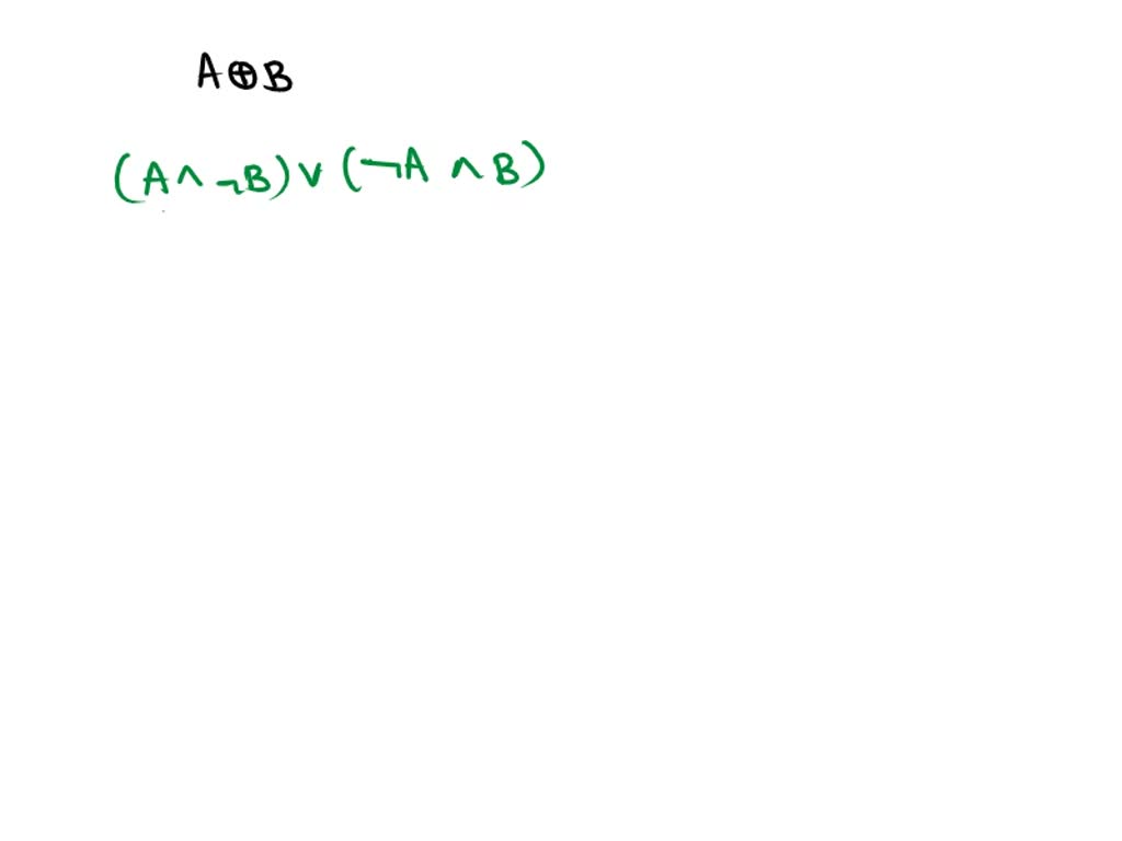 SOLVED: There are other logical connectives that exist, other than the ...