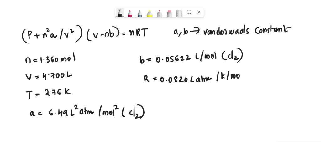 SOLVED: Use the van der Waals equation to calculate the pressure ...