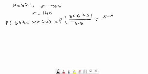 a-population-of-values-has-a-normal-distribution-with-521-and-765-you-intend-to-draw-a-random-sample-of-size-n140find-the-probability-that-a-single-randomly-selected-value-is-between-566-and-99166