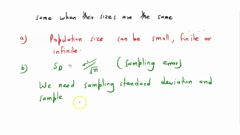 which-of-the-following-statements-is-true-a-population-size-is-always-either-very-large-or-infinity-b-sample-size-determines-sampling-error-c-sample-mean-and-population-mean-are-the-same-whe-57002