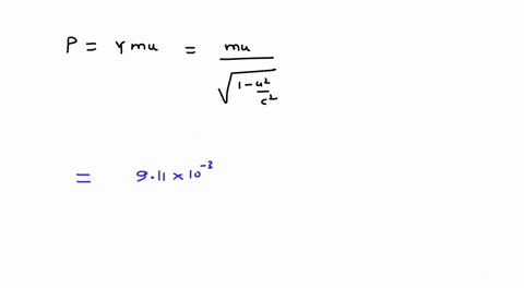what-is-the-momentum-of-an-electron-traveling-at-a-speed-0985c-the-rest-mass-of-the-electron-is-911-x-10-31-kg-33276