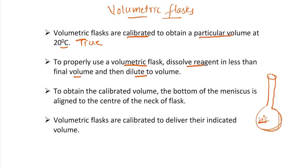 SOLVED Which of the following is FALSE regarding volumetric flasks? 0