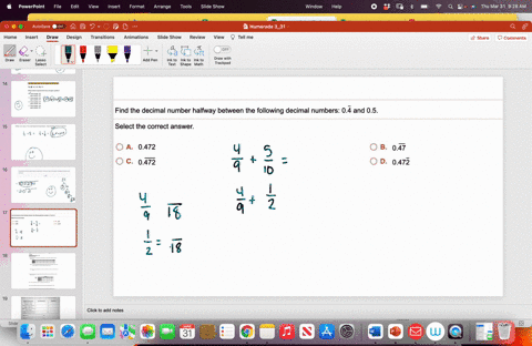 find-the-decimal-number-halfway-between-the-following-decimal-numbers-04-and-05-select-the-correct-answer-0a-0472-b-047-0-c-0472-d-0472-17072