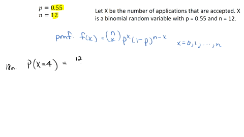 fifty-five-percent-of-the-applications-received-for-particular-credit-card-application-are-accepted-among-the-next-12-applications-18a-what-is-the-probability-that-exactly-will-be-accepted-1-97386