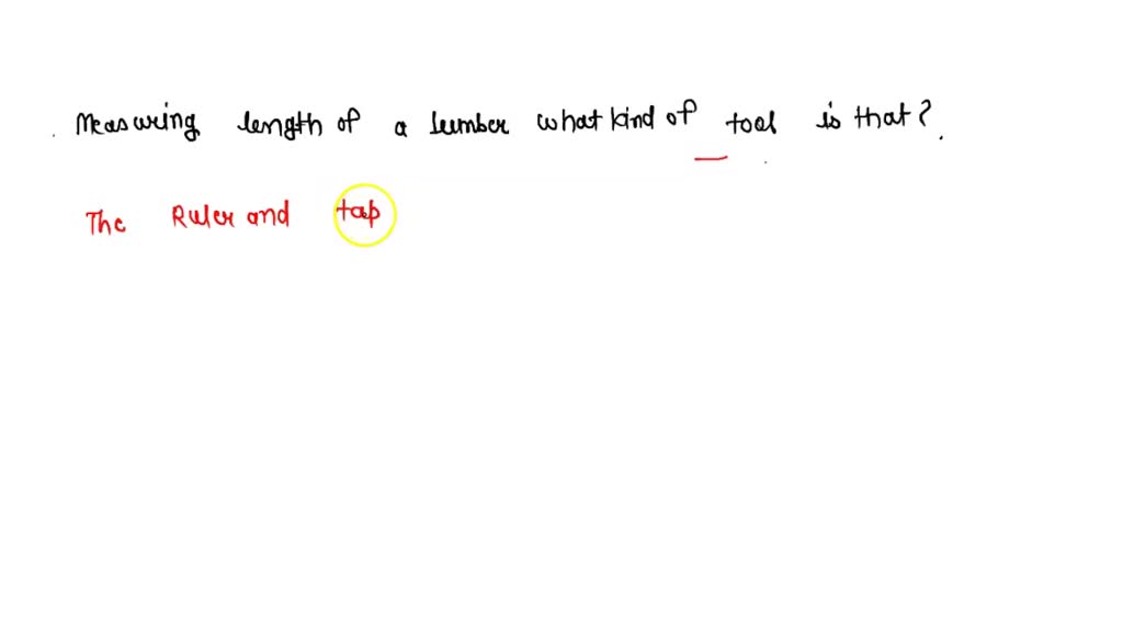 SOLVED *. A flexible tool that is used to measure the length of