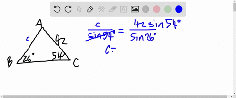sketch-the-triangle-b-26-c-54-b-42-solve-the-triangle-using-the-law-of-sines-round-side-lengths-to-the-nearest-integer-a-c-a-2-solve-triangle-abc-if-an-answer-does-not-exist-enter-dne-round-45054