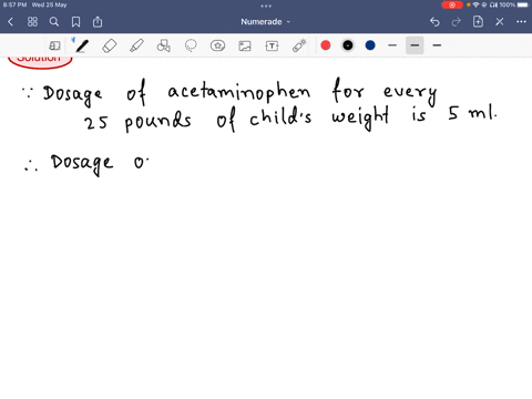 the-childrens-dosage-of-acetaminophen-is-5-milliliters-ml-for-every-25-pounds-of-a-childs-weight-how-many-milliliters-of-acetaminophen-will-be-prescribed-for-a-60-pound-child