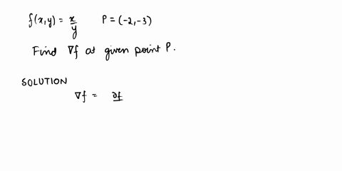 point-suppose-f-xy-p-2-3-and-v-li-3j-a_-find-the-gradient-of-f-i-note-your-answers-should-be-expressions-of-x-and-y-eg-3x-4y-b-find-the-gradient-of-f-at-the-point-p-vf-p-i-note-your-answers-98954